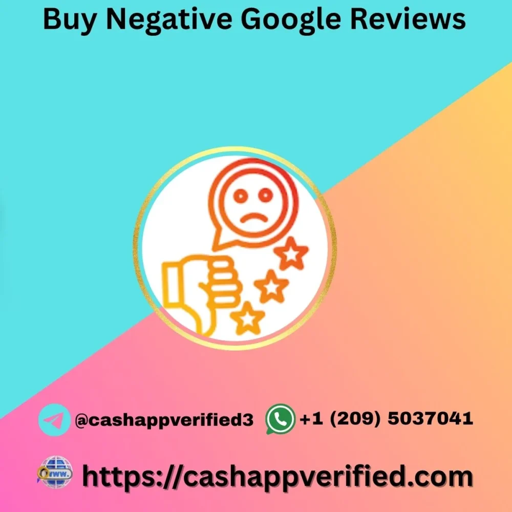 Buy Negative Google Reviews